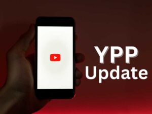 Youtube পার্টনার প্রোগ্রামের (YPP) নীতিমালায় নতুন আপডেট